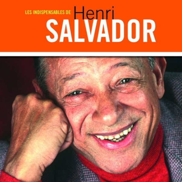 Henri Salvador Les Indispensables, 2001