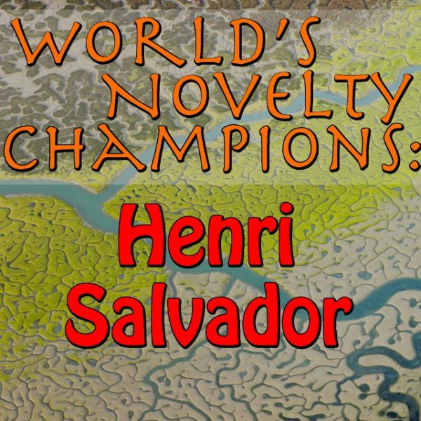 Henri Salvador World's Novelty Champions: Henri Salvador, 2015
