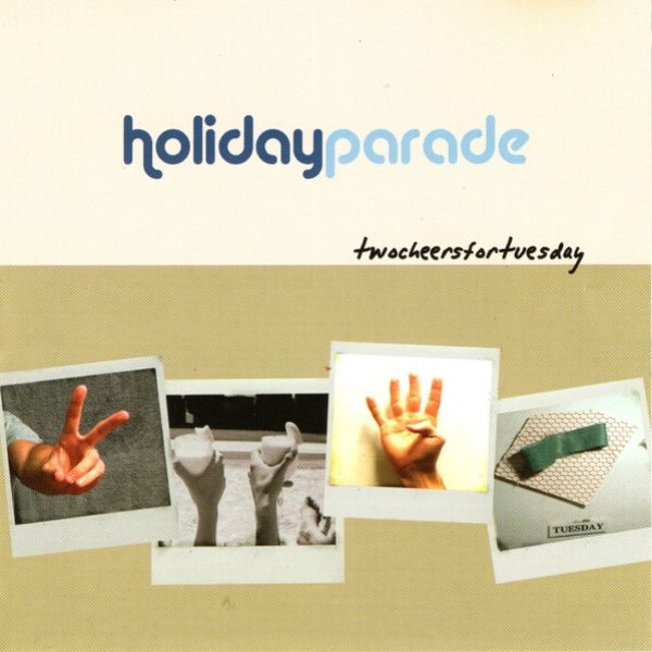Album Holiday Parade - Two Cheers For Tuesday