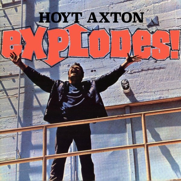 Album Hoyt Axton - Explodes!