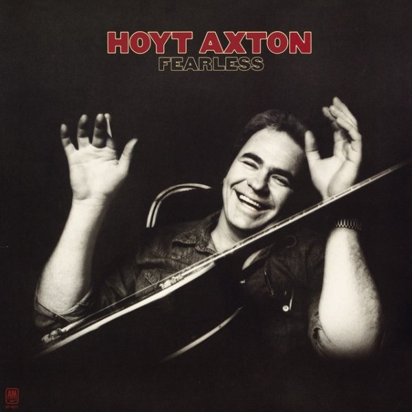 Album Hoyt Axton - Fearless
