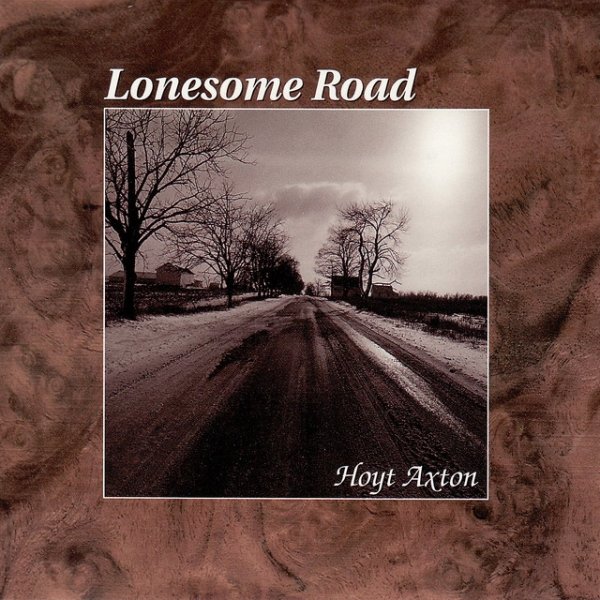 Album Hoyt Axton - Lonesome Road