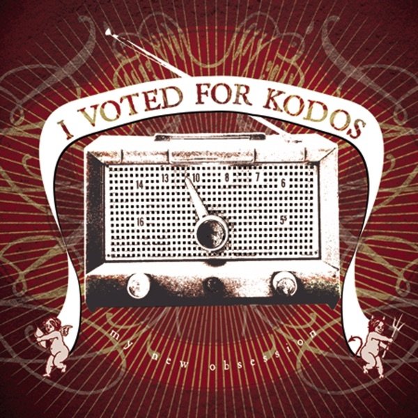 Album I Voted For Kodos - My New Obsession