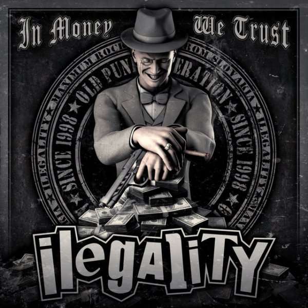 Album Ilegality - In money we trust