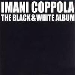 Album Imani Coppola - The Black & White Album
