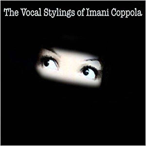 Album Imani Coppola - The Vocal Stylings Of Imani Coppola