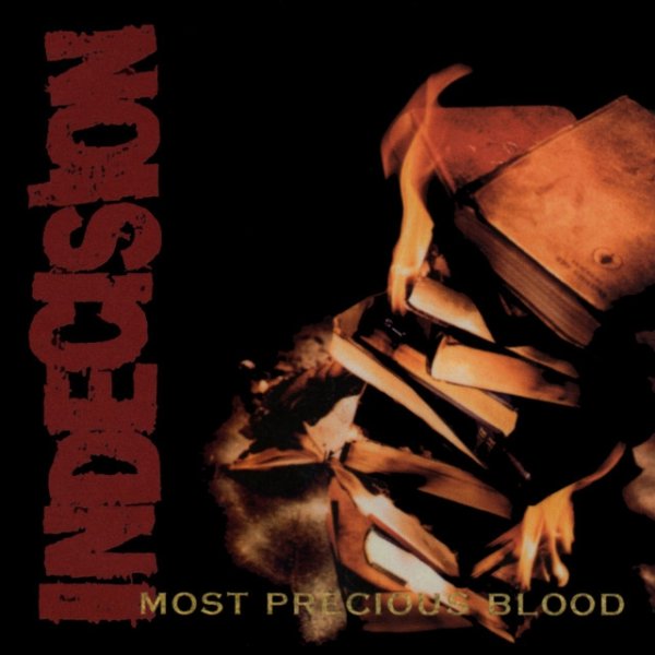 Album Indecision - Most Precious Blood
