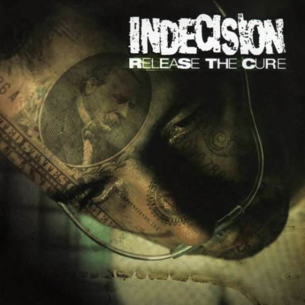 Album Indecision - Release the Cure