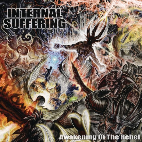 Internal Suffering Awakening of the Rebel, 2010