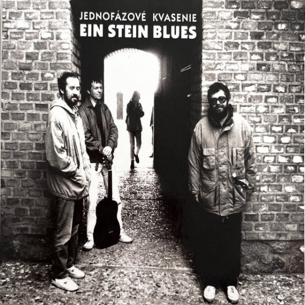 Album Jednofázové Kvasenie - Ein Stein Blues