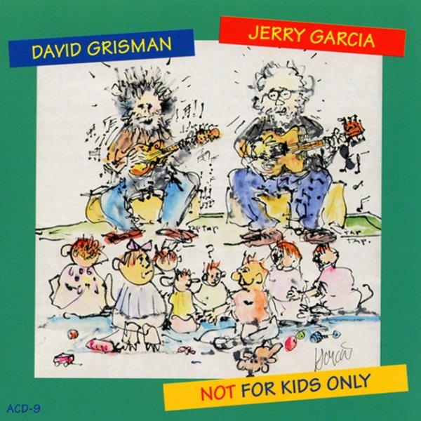 Album Jerry Garcia - Not For Kids Only