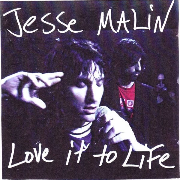 Jesse Malin Love It To Life - The Live Session, 2007