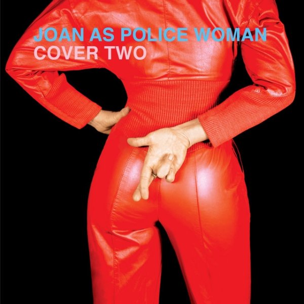 Album Joan as Police Woman - Cover Two