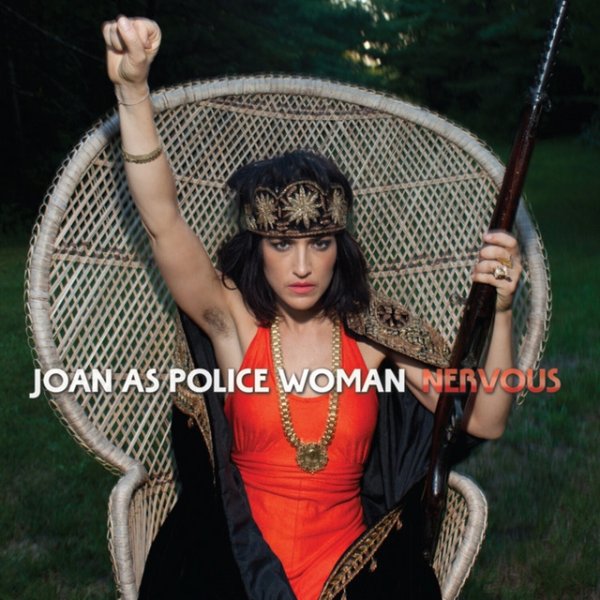 Album Joan as Police Woman - Nervous