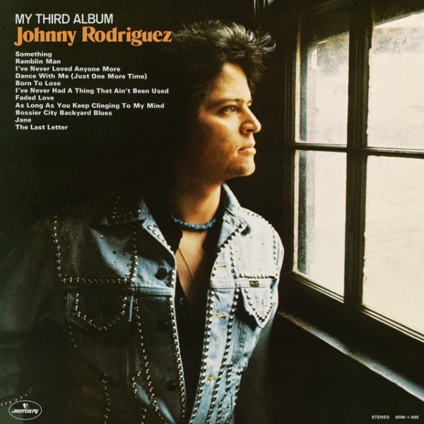 Johnny Rodriguez My Third Album, 1974