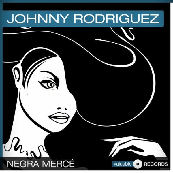 Album Johnny Rodriguez - Negra Mercé