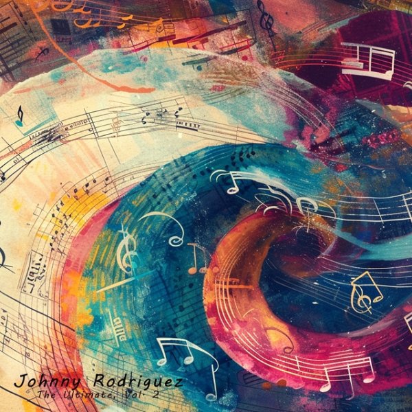 Album Johnny Rodriguez - The Ultimate, Vol. 2