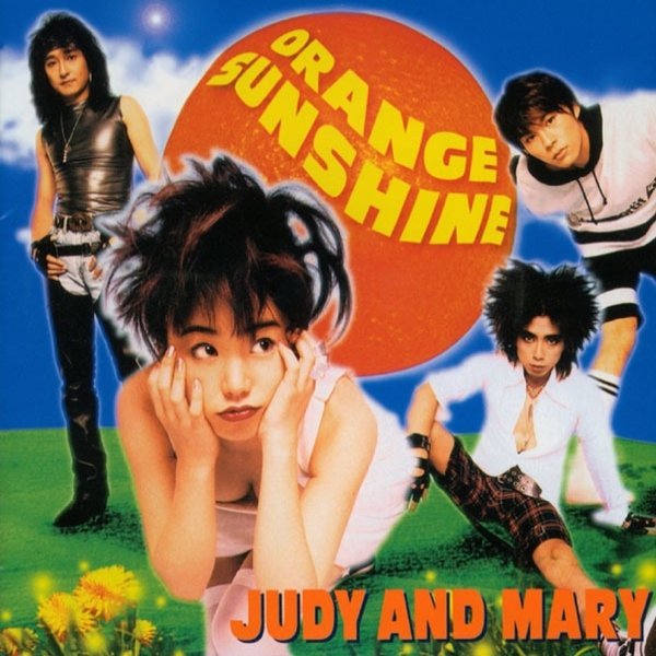 JUDY AND MARY Orange Sunshine, 2003