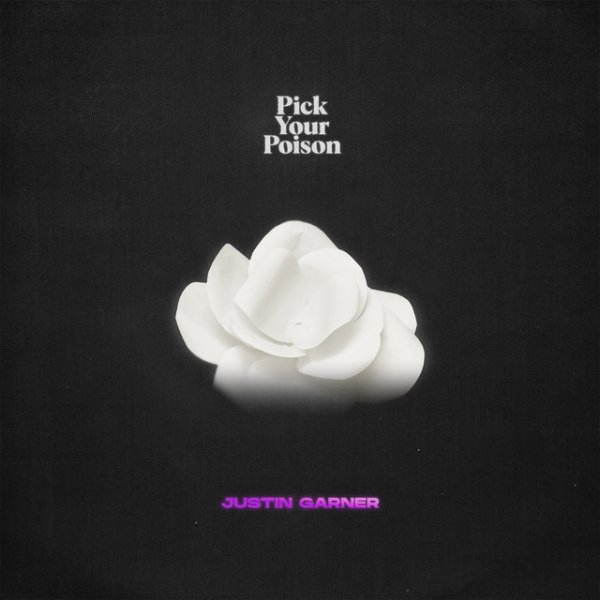 Album Justin Garner - Pick Your Poison