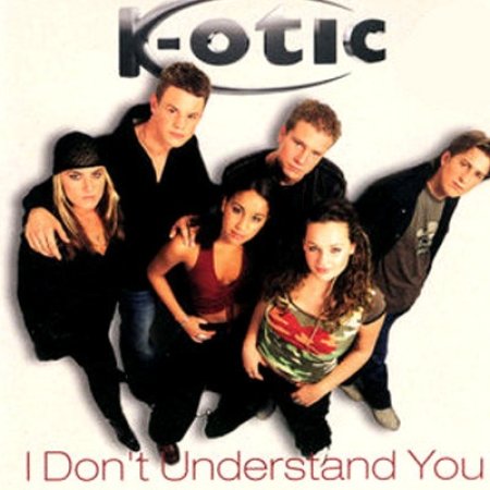 K-Otic I Don't Understand You, 2002