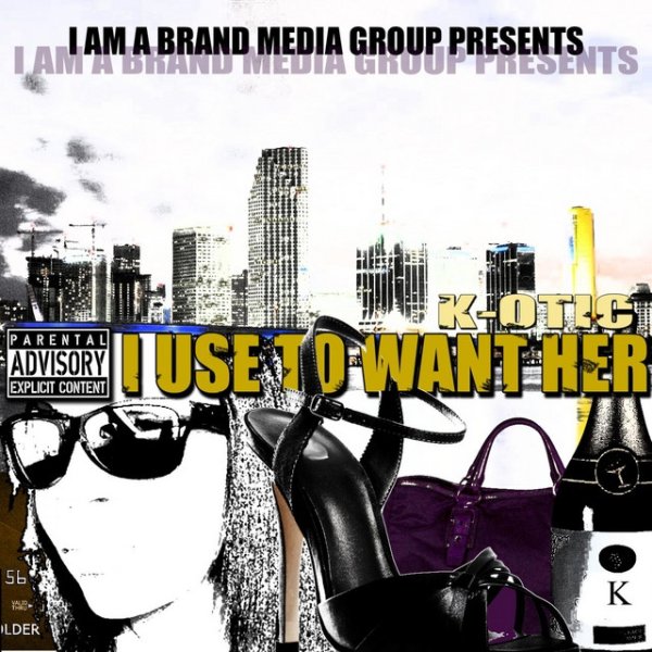 I Use To Want Her - album