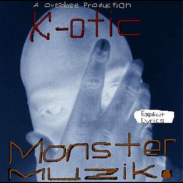 Album K-Otic - Monster Muzic