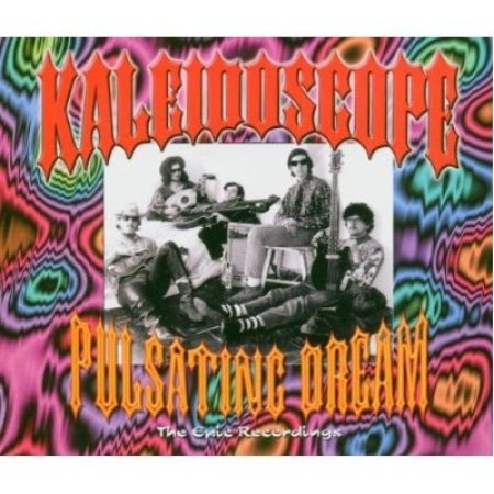 Album Kaleidoscope - Pulsating Dreams - The Epic Recordings