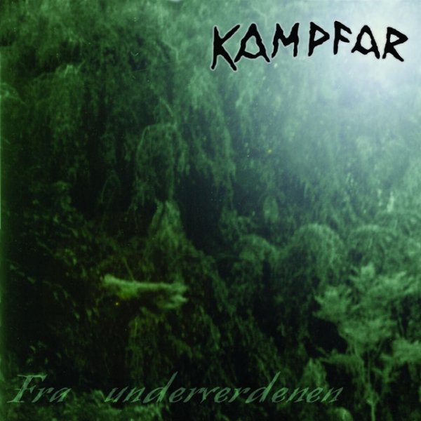Album Kampfar - Fra Underverdenen