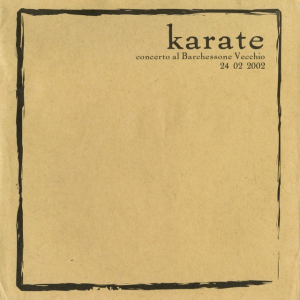 Karate Concerto Al Barchessone Vecchio 24 02 2002, 2003