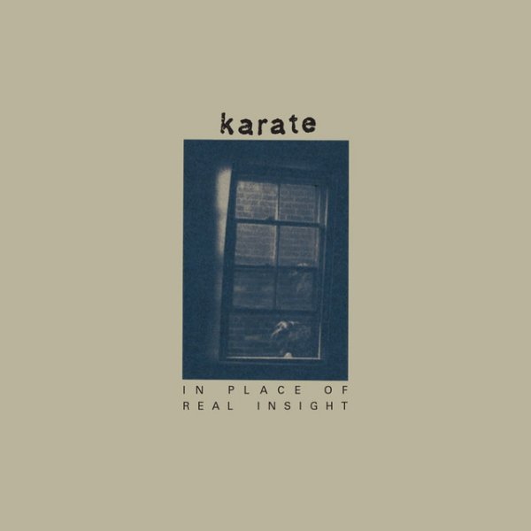 Album Karate - In Place Of Real Insight