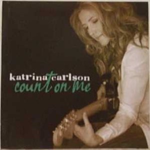 Album Katrina Carlson - Count On Me