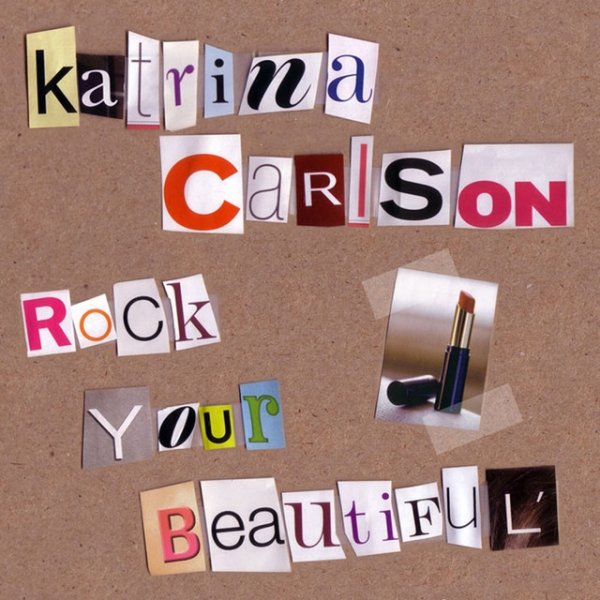 Album Katrina Carlson - Rock Your Beautiful