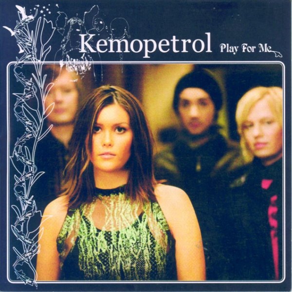 Album Kemopetrol - Play For Me