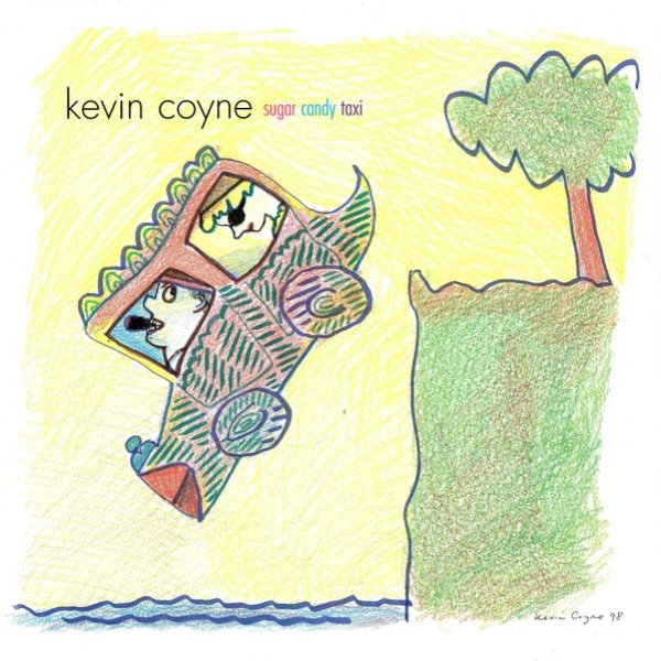 Album Coyne, Kevin  - Sugar Candy Taxi
