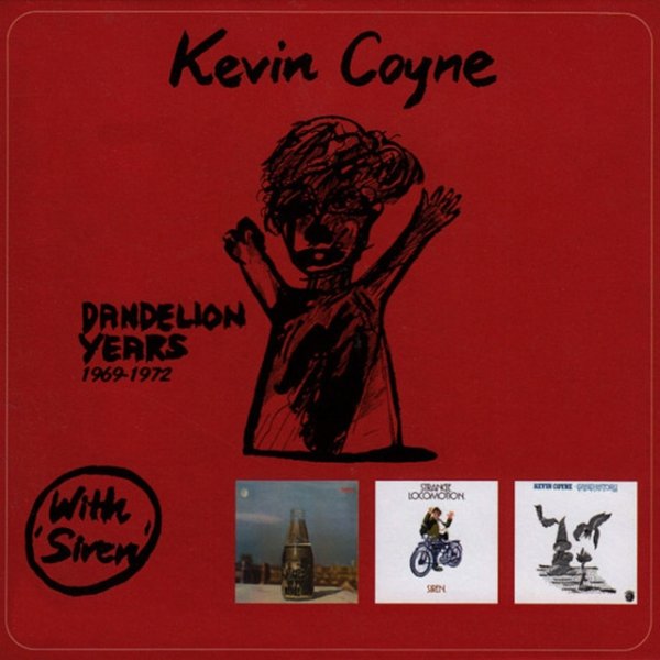 Album Coyne, Kevin  - The Dandelion Years 1969-1972