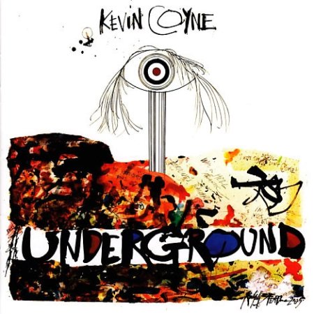 Coyne, Kevin  Underground, 2005
