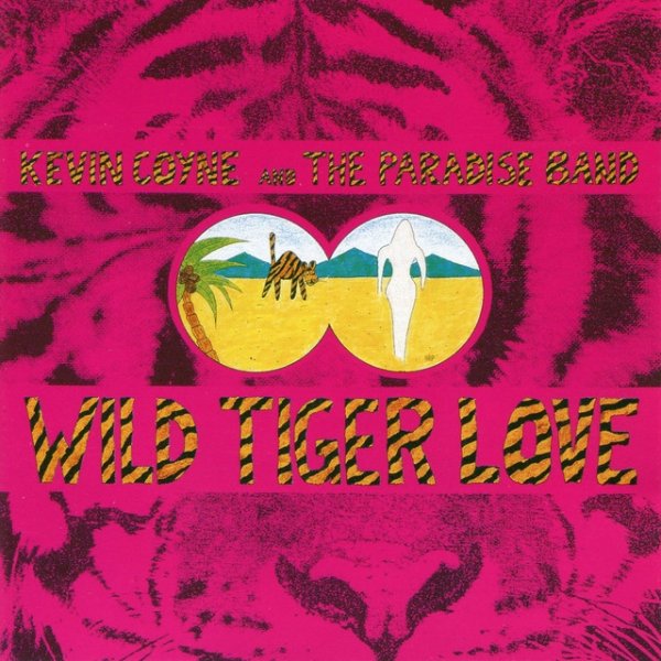 Wild Tiger Love Album 