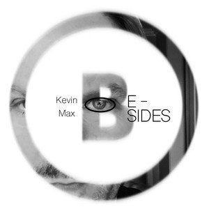 Album Kevin Max - BE-sides