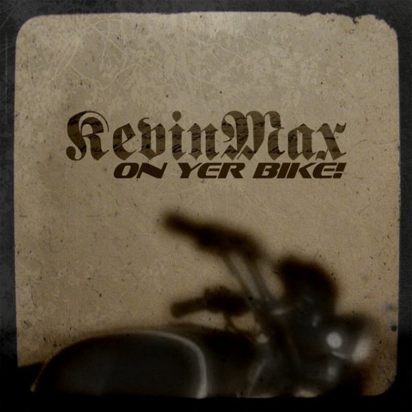 Album Kevin Max - On Yer Bike!