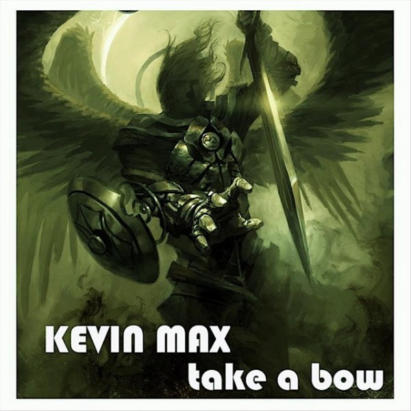 Album Kevin Max - Take a Bow