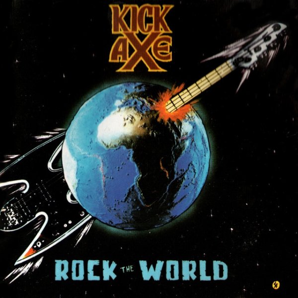 Album Kick Axe - Rock The World