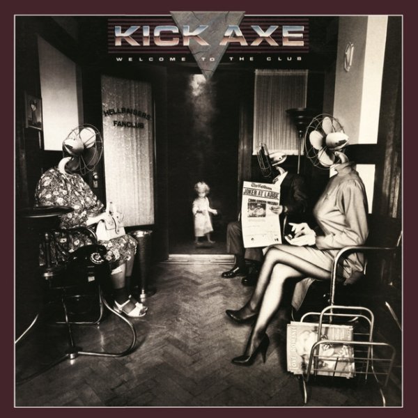 Album Kick Axe - Welcome to the Club