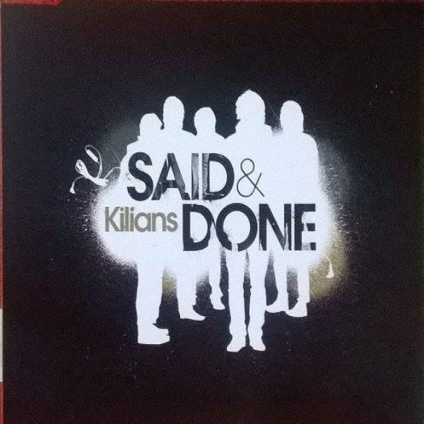 Album Kilians - Said & Done