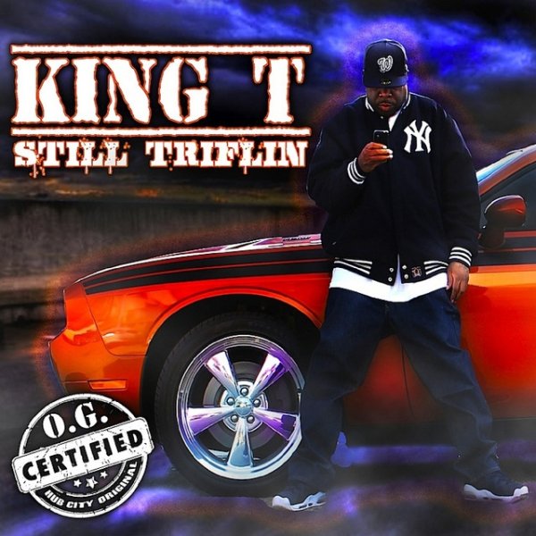 Album King Tee - Still Triflin