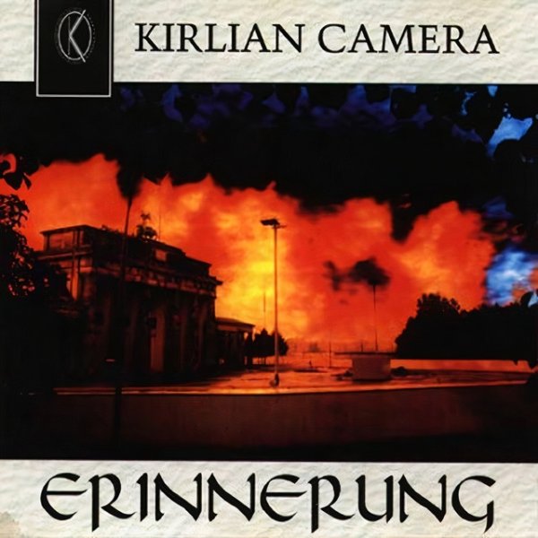 Album Kirlian Camera - Erinnerung