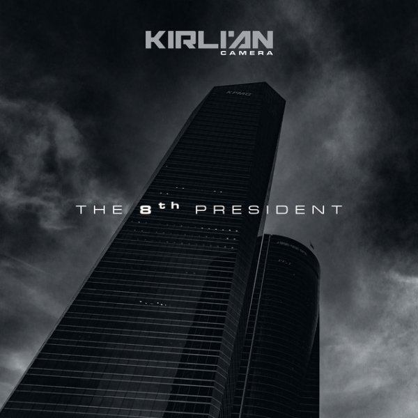 Album Kirlian Camera - The 8th President