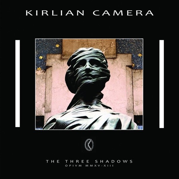 Album Kirlian Camera - The Three Shadows