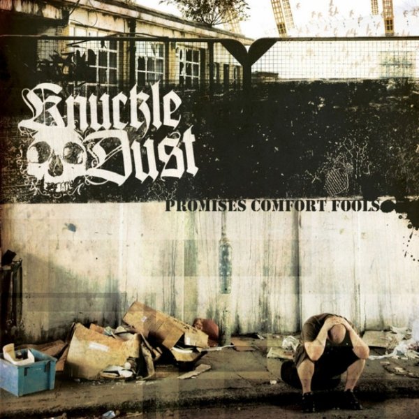 Album Knuckledust - Promises Comfort Fools