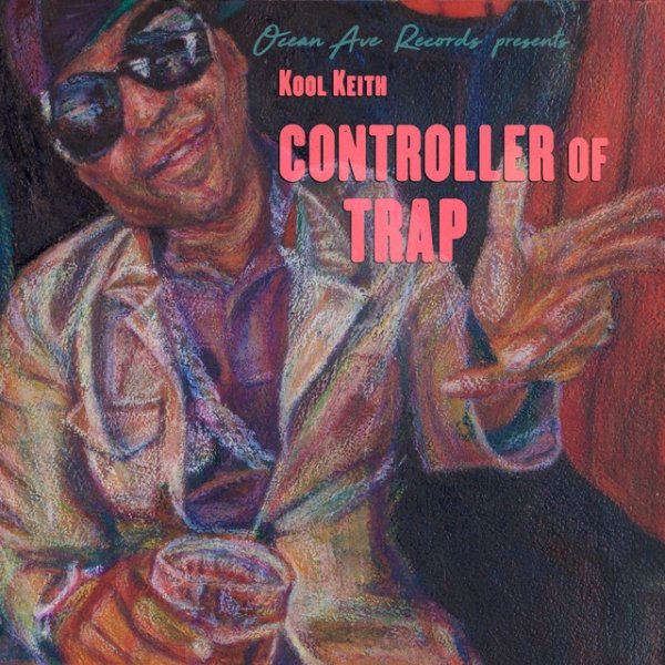 Album Kool Keith - Controller of Trap