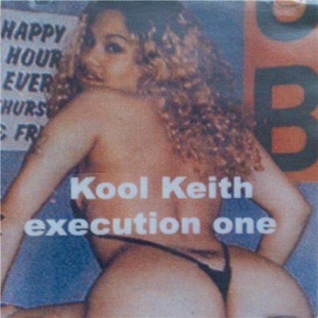 Kool Keith Execution One, 2005